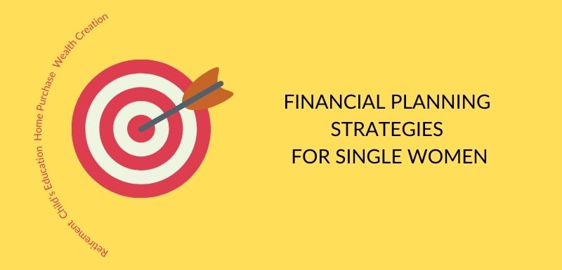 Financial Planning for Single Women: Strategies for Long-Term Security