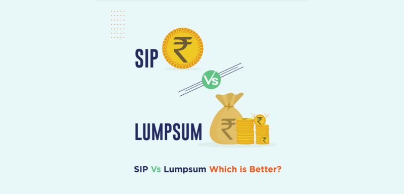 SIP Vs Lumpsum Investments: Which Is Better?